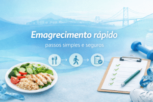 Emagrecimento rapido: como começar com segurança